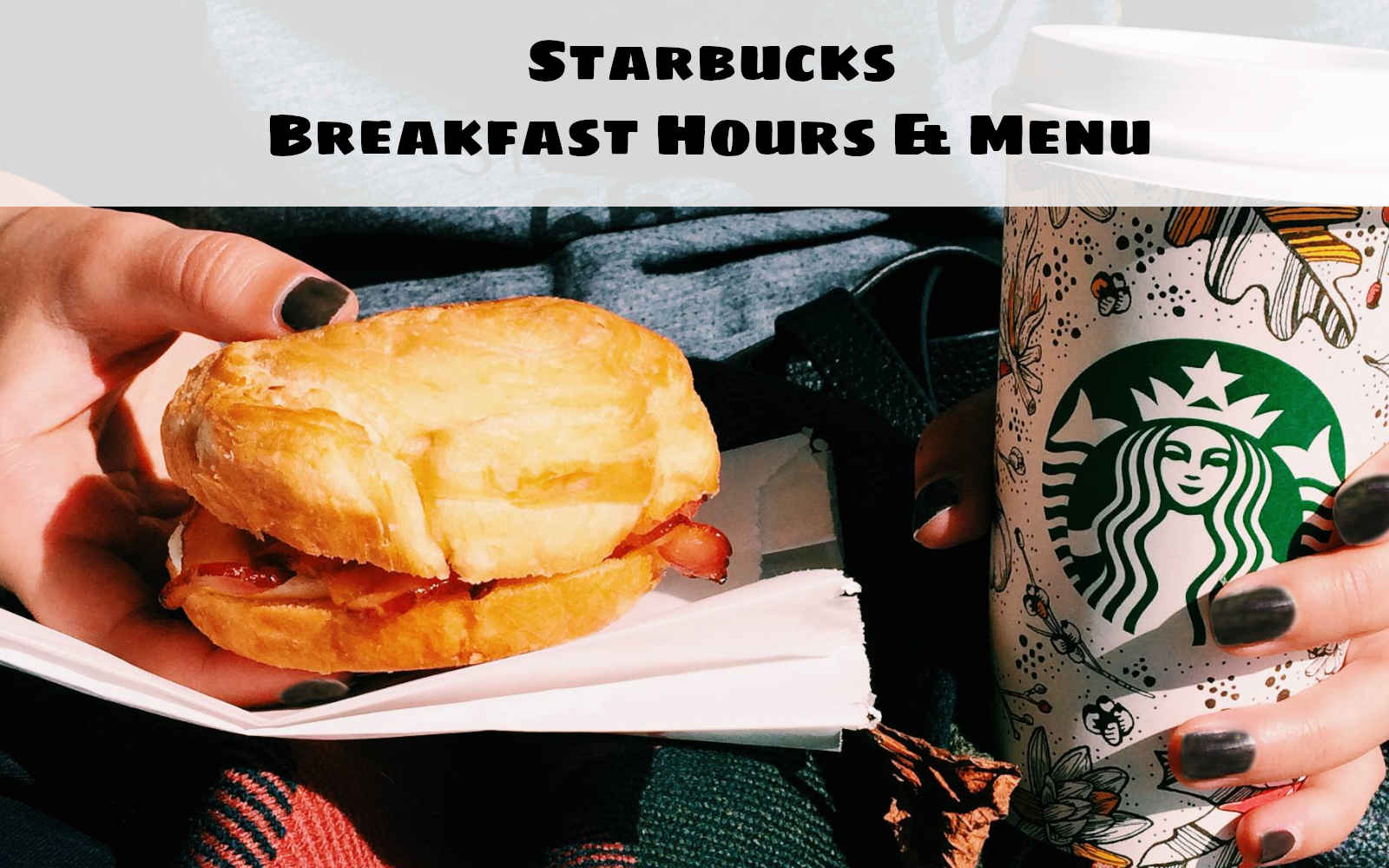 Starbucks Breakfast Hours Canada